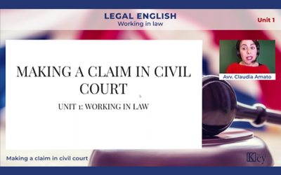 LEGAL ENGLISH Unit 1 – D: Making a claim in civil court