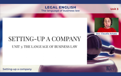 LEGAL ENGLISH Unit 3 – B: Setting-up a company